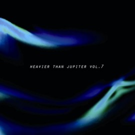HTJ-Compilation-Series-Heavier-Than Jupiter-Vol​.​7